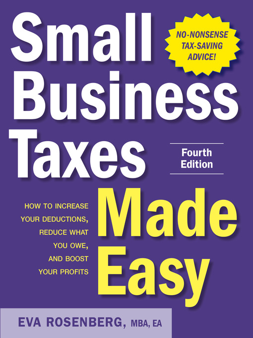 Title details for Small Business Taxes Made Easy by Eva Rosenberg - Available